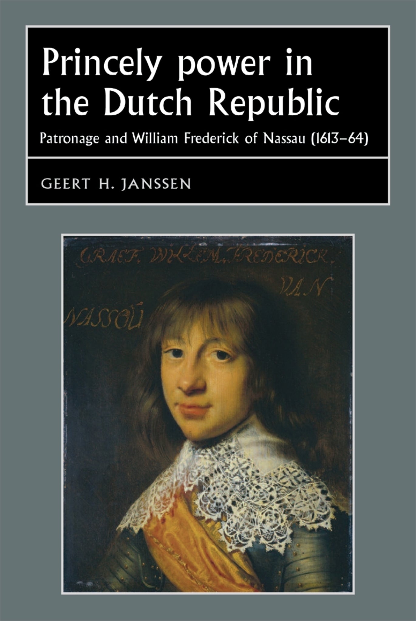 Cover image for Princely power in the Dutch Republic ISBN 9780719077586